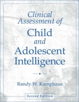 Clinical Assessment of Child and Adolescent Intelligence - Kamphaus, Randy W.