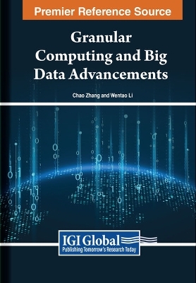 Granular Computing and Big Data Advancements - 