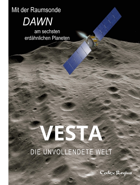 Vesta: Die unvollendete Welt - Codex Regius