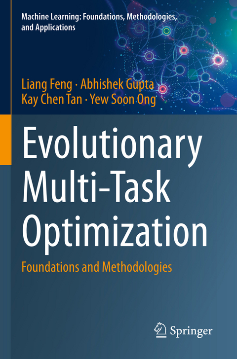 Evolutionary Multi-Task Optimization - Liang Feng, Abhishek Gupta, Kay Chen Tan, Yew Soon Ong