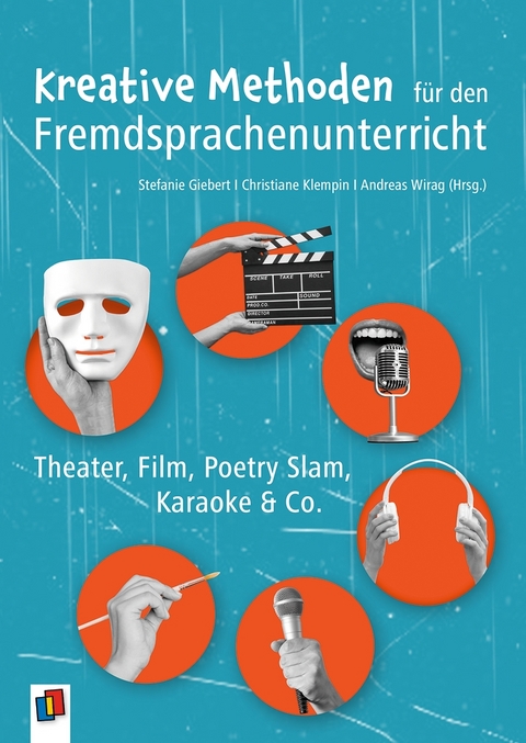 Kreative Methoden für den Fremdsprachenunterricht - Andrea Knupfer, Sophie Charlotte Vogel, Nils Bernstein