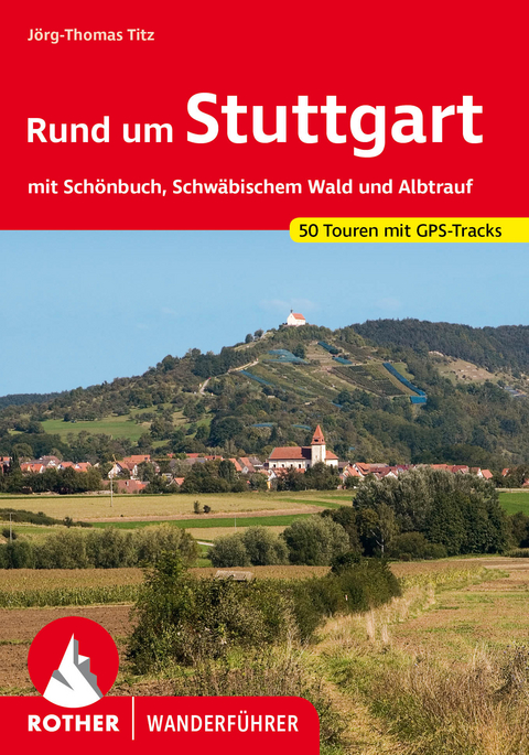 Rund um Stuttgart - Jörg-Thomas Titz