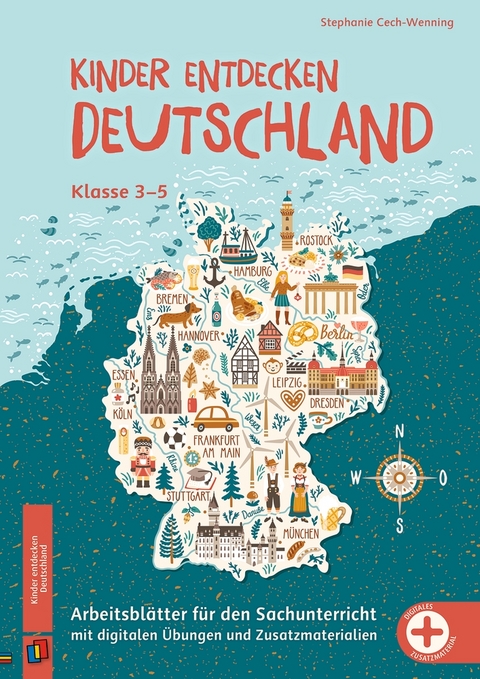 Kinder entdecken Deutschland - Stephanie Cech-Wenning