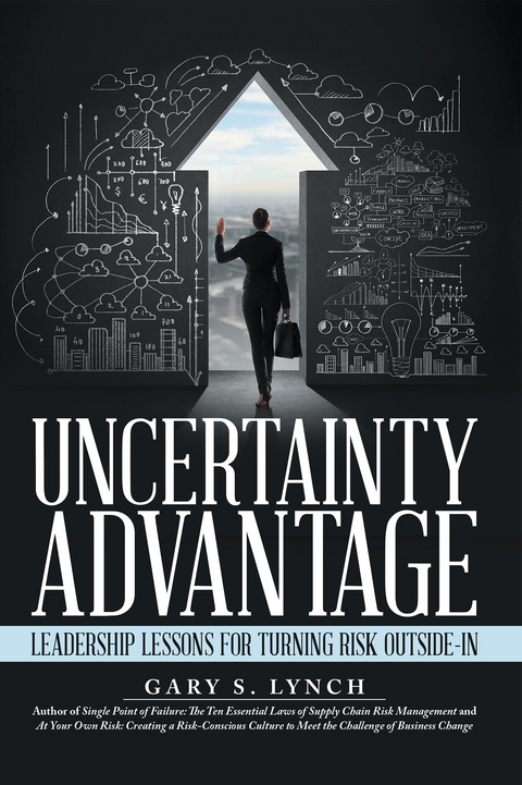 Uncertainty Advantage - Gary S. Lynch