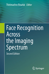 Face Recognition Across the Imaging Spectrum - Bourlai, Thirimachos