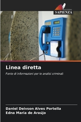 Linea diretta - Daniel Deivson Alves Portella, Edna Maria de Araújo