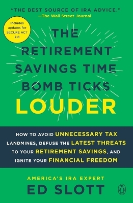 The Retirement Savings Time Bomb Ticks Louder - Ed Slott