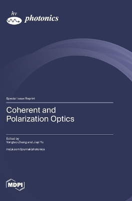 Coherent and Polarization Optics