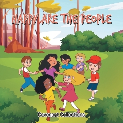 Happy Are the People - Covenant Collections