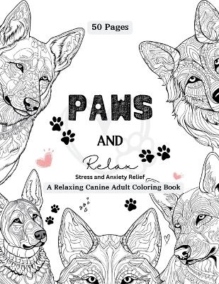 PAWS and Relax - Shawnda Dewberry, Briana Dewberry