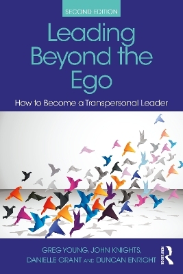 Leading Beyond the Ego, 2nd Edition - 