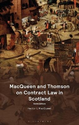 MacQueen and Thomson on Contract Law in Scotland - Hector L Macqueen