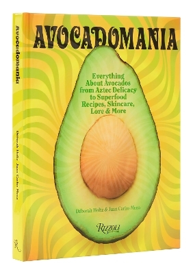 Avocadomania - Déborah Holtz, Juan Carlos Mena