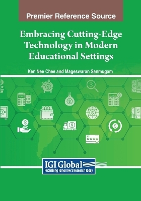 Embracing Cutting-Edge Technology in Modern Educational Settings - 