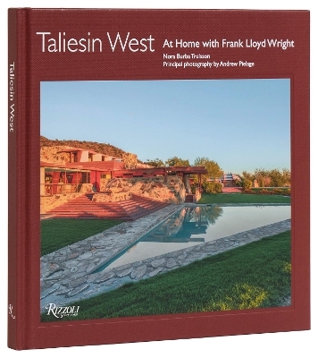 Taliesin West - Nora Burba Trulsson, Frank Lloyd Wright Foundation