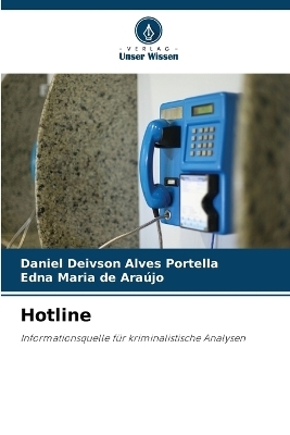 Hotline - Daniel Deivson Alves Portella, Edna Maria de Araújo