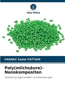 Poly(milchs�ure)-Nanokompositen - FARNAZ Sadat FATTAHI