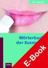 Wörterbuch der Kosmetik - Horst Fey