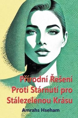 Př�rodn� Řesen� Proti St�rnut� pro St�lezelenou Kr�su - Amrahs Hseham