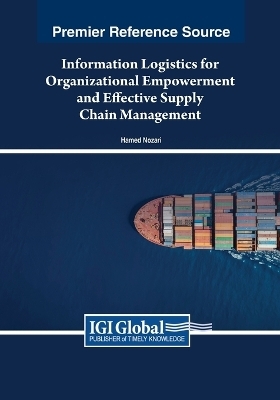 Information Logistics for Organizational Empowerment and Effective Supply Chain Management - 