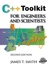 C++ Toolkit for Engineers and Scientists - Smith, James T.