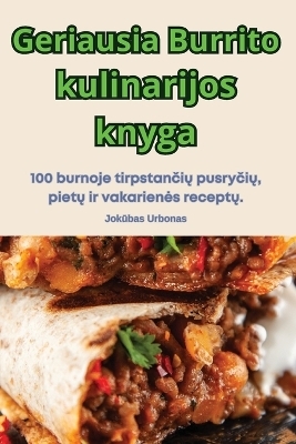 Geriausia Burrito kulinarijos knyga -  Jokūbas Urbonas