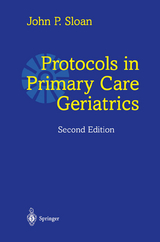 Protocols in Primary Care Geriatrics - Sloan, John P.