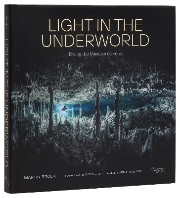 Light in the Underworld - MARTIN BROEN, Paul Nicklen