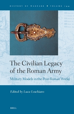 The Civilian Legacy of the Roman Army - 