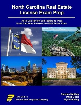 North Carolina Real Estate License Exam Prep - Stephen Mettling, David Cusic, Ryan Mettling