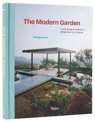 The Modern Garden - Pierluigi Serraino