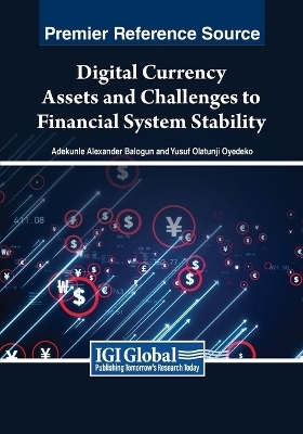 Digital Currency Assets and Challenges to Financial System Stability - 