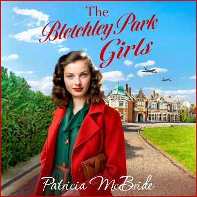 The Bletchley Park Girls -  Patricia McBride