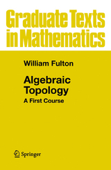 Algebraic Topology - William Fulton