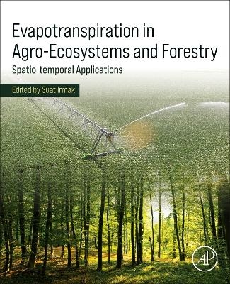 Evapotranspiration in Agro-Ecosystems and Forestry - 