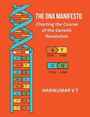 The DNA Manifesto - V T Harikumar