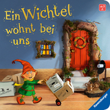 Ein Wichtel wohnt bei uns: Mein erstes Wichteltür-Buch (Weihnachtswichtel, Wichtelbrauch, Geschenk, ab 3 Jahre) - Kerstin M. Schuld