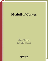 Moduli of Curves - Joe Harris, Ian Morrison