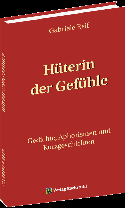 Hüterin der Gefühle - Gabriele Reif