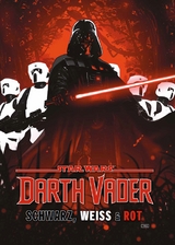 Star Wars Comics: Darth Vader - Schwarz, Weiss & Rot Deluxe - Jason Aaron, Leonard Kirk, Peach Momoko, Torunn Gronbekk, Klaus Janson, David Pepose, Alessandro Vitti, Victoria Ying, Marika Cresta, Daniel Warren Johnson, Marc Bernardin, Stefano Raffaele, Steve Orlando, Paul Davidson, Frank Tieri, DANNY EARLS