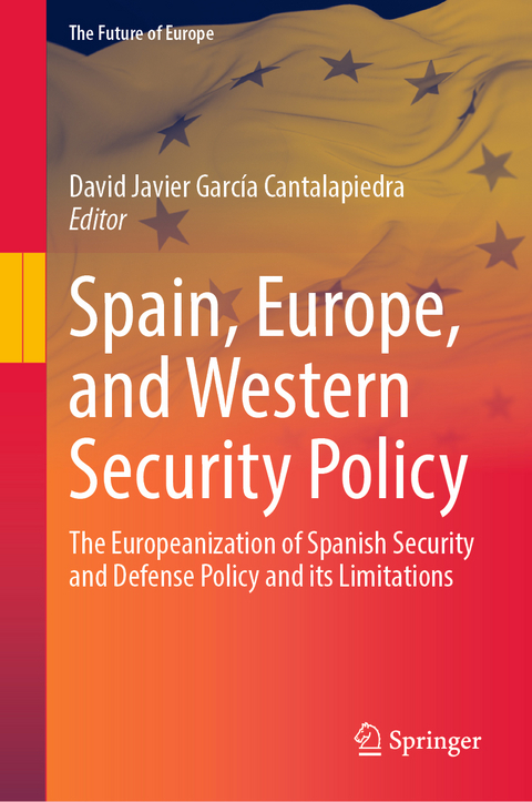 Spain, Europe, and Western Security Policy - 