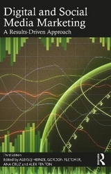 Digital and Social Media Marketing - Heinze, Aleksej; Fletcher, Gordon; Cruz, Ana; Fenton, Alex