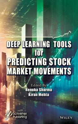 Deep Learning Tools for Predicting Stock Market Movements - 