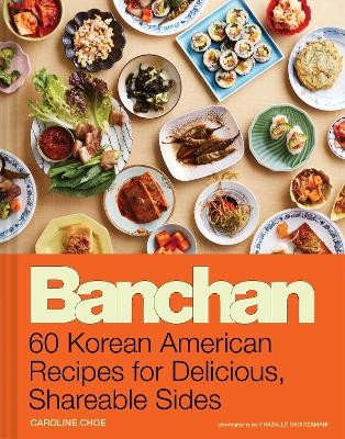 Banchan - Caroline Choe