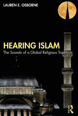 Hearing Islam - Lauren E. Osborne