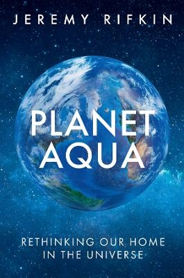 Planet Aqua - Jeremy Rifkin