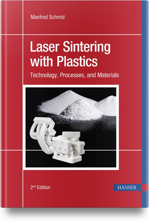 Laser Sintering with Plastics - Manfred Schmid