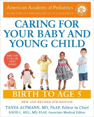 Caring for Your Baby and Young Child, 8th Edition -  American Academy of Pediatrics