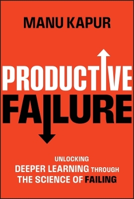 Productive Failure - Manu Kapur