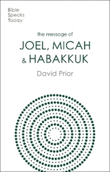 The Message of Joel, Micah and Habakkuk - Prior, David